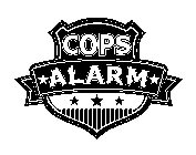 COPS ALARM