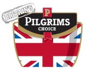 BRITAIN'S P PILGRIMS CHOICE