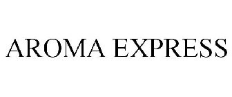 AROMA EXPRESS