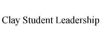 CLAY STUDENT LEADERSHIP