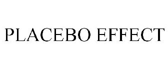 PLACEBO EFFECT