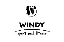 W WINDY SPORT AND FITNESS