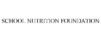 SCHOOL NUTRITION FOUNDATION