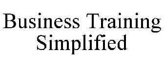 BUSINESS TRAINING SIMPLIFIED