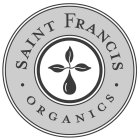 SAINT FRANCIS ·ORGANICS·