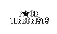 F CK TERRORISTS