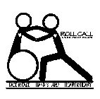 ROLL CALL WHEELCHAIR DANCE FACE TO FACE HAND TO HAND HEART TO HEART TO