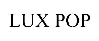 LUX POP