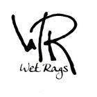 WR WET RAGS