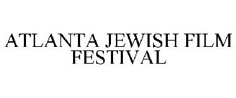 ATLANTA JEWISH FILM FESTIVAL
