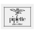 PIPLETTE BY ALICE RITTER