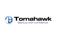 TOMAHAWK BACKUP WITH CONFIDENCE