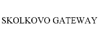 SKOLKOVO GATEWAY