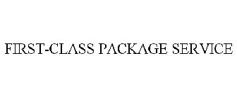 FIRST-CLASS PACKAGE SERVICE