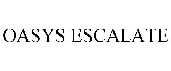 OASYS ESCALATE