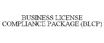 BUSINESS LICENSE COMPLIANCE PACKAGE (BLCP)