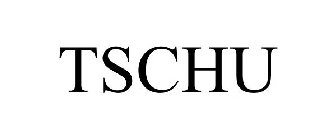 TSCHU