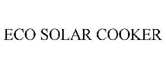 ECO SOLAR COOKER