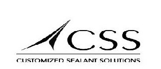 CSS CUSTOMIZED SEALANT SOLUTIONS