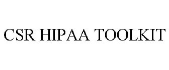 CSR HIPAA TOOLKIT