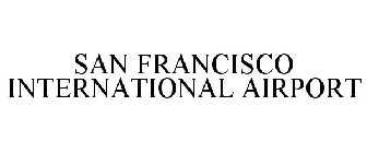 SAN FRANCISCO INTERNATIONAL AIRPORT