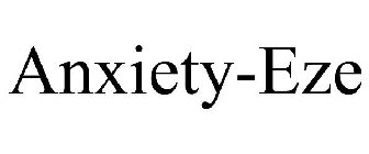 ANXIETY-EZE