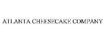 ATLANTA CHEESECAKE COMPANY