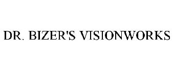 DR. BIZER'S VISIONWORKS