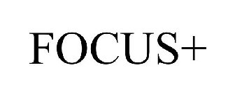 FOCUS+