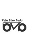 VELO BIKE PARTS BVP