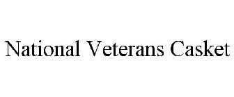 NATIONAL VETERANS CASKET
