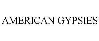 AMERICAN GYPSIES