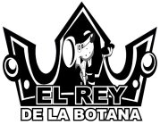 EL REY DE LA BOTANA