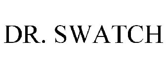 DR. SWATCH