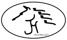 JUST A HORSE LLC JH