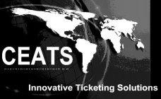 CEATS INNOVATIVE TICKETING SOLUTIONS