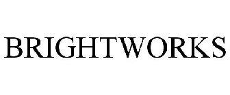 BRIGHTWORKS