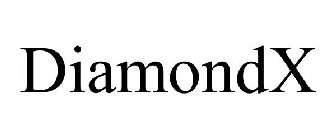 DIAMONDX