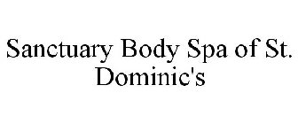 SANCTUARY BODY SPA OF ST. DOMINIC'S