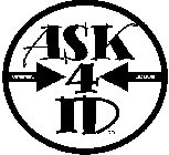 WWW.ASK4ID.COM