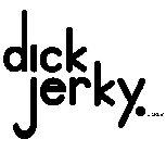 DICK JERKY.LICKUM