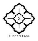 FLINDERS LANE X