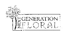 NEXT GENERATION FLORAL