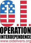 O.I. OPERATION INTERDEPENDENCE WWW.OIDELIVERS.ORG