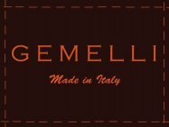 GEMELLI - MADE IN ITALY