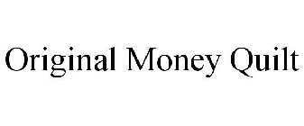 ORIGINAL MONEY QUILT
