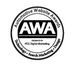 AWA AUTOMOTIVE WEBSITE AWARDS TECHNOLOGY · SEARCH MARKETING · DESIGN PRESENTED BY PCG DIGITAL MARKETING