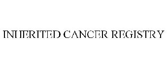 INHERITED CANCER REGISTRY