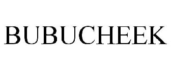 BUBUCHEEK