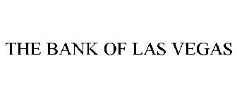 THE BANK OF LAS VEGAS